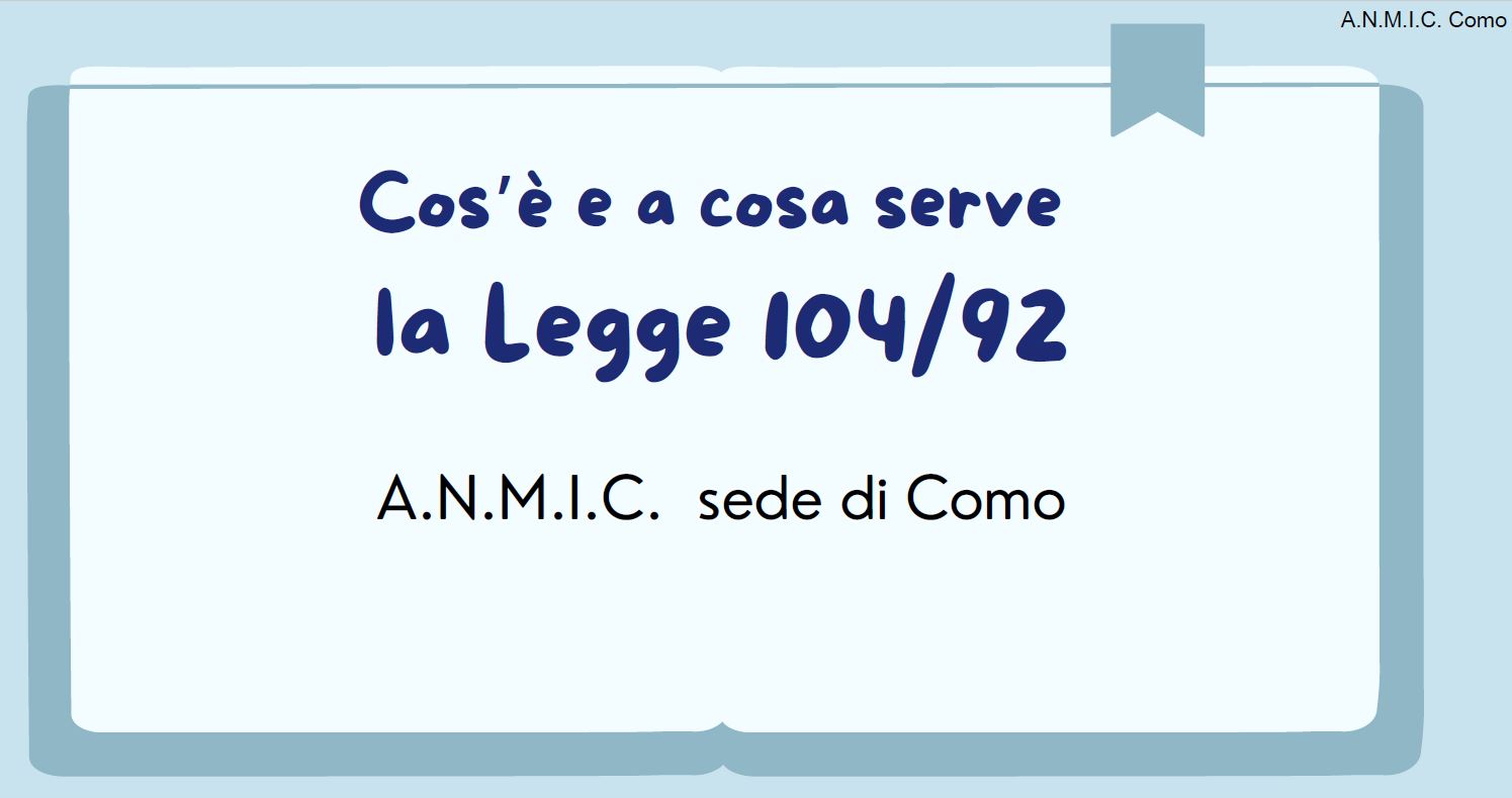 Cos’è ed a cosa serve la legge 104/92 ?